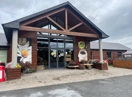 D and M Garden Centre and Restaurant – Ireland